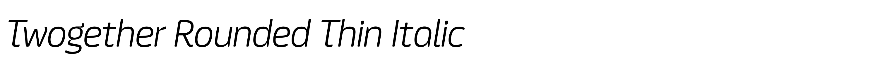 Twogether Rounded Thin Italic